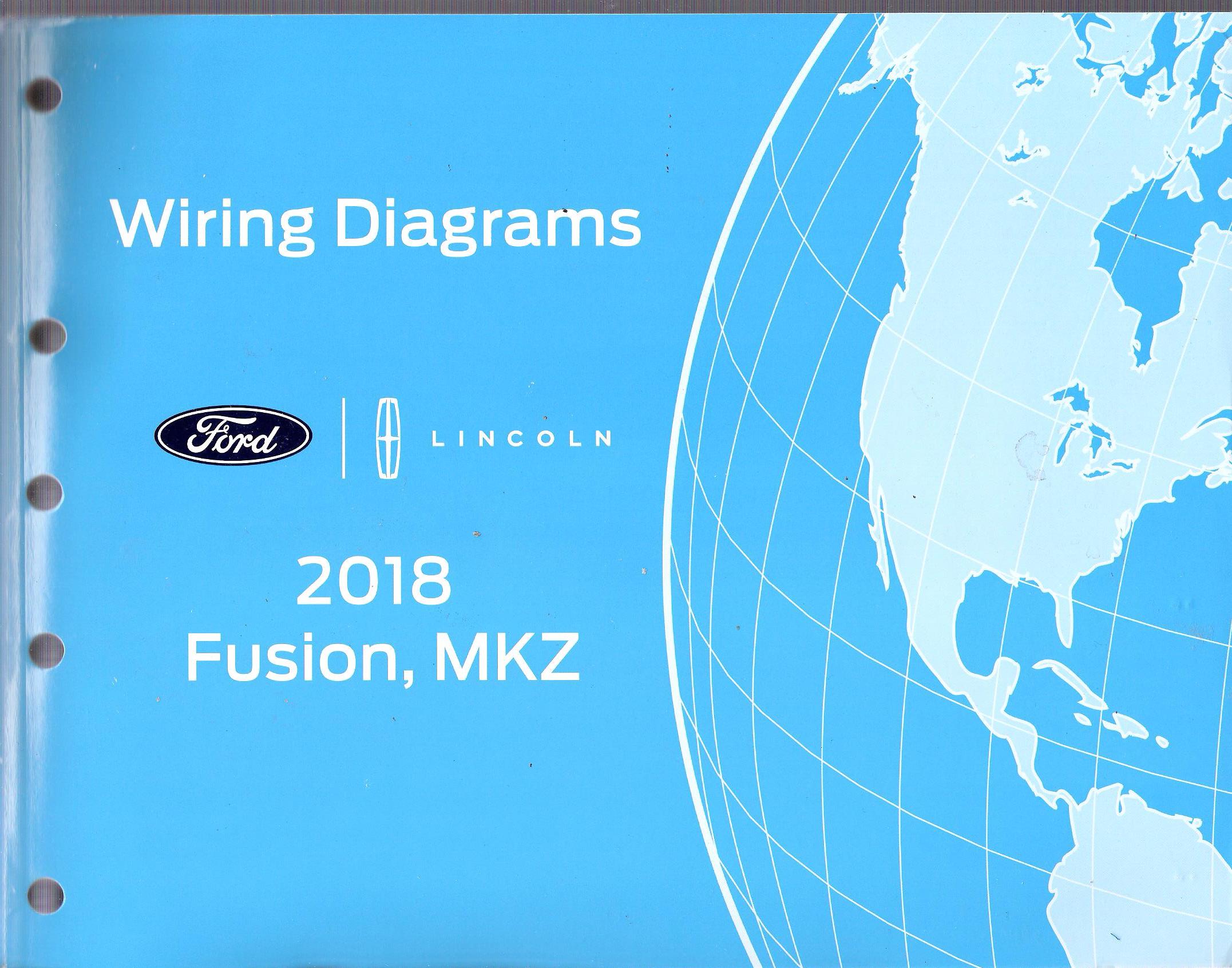 2018 Ford Fusion, Lincoln MKZ Factory OEM Wiring Diagrams Manual 